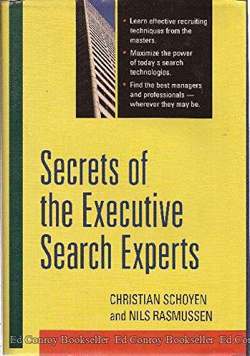 Secrets of the Executive Search Experts,Used