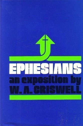 Ephesians : An Exposition,Used