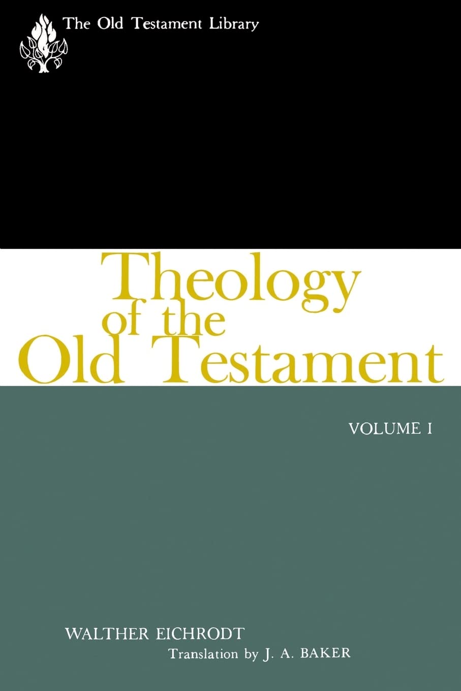 Theology of the Old Testament, Vol. 1 (OTL) (The Old Testament Library),New