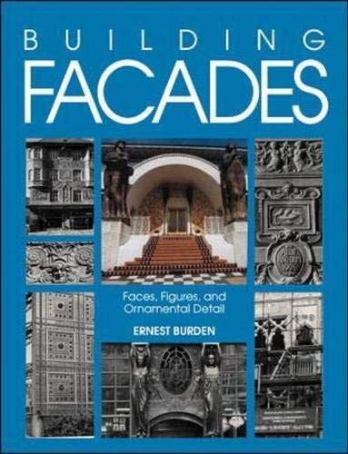 Building Facades: Faces, Figures, And Ornamental Details,Used