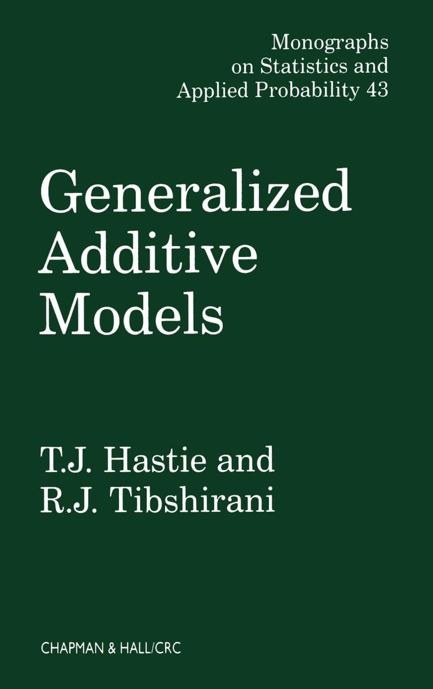 Generalized Additive Models (Chapman & Hall/CRC Monographs on Statistics and Applied Probability),Used