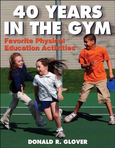 40 Years in the Gym: Favorite Physical Education Activities,New