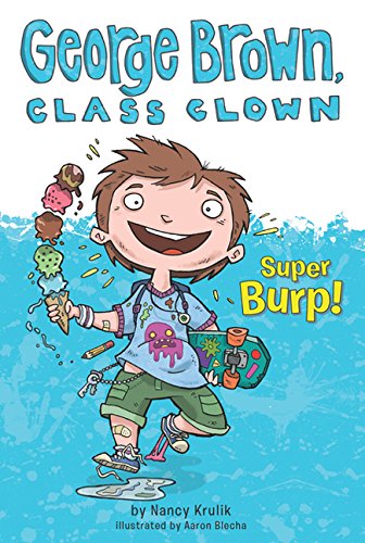 Super Burp! (George Brown, Class Clown),Used
