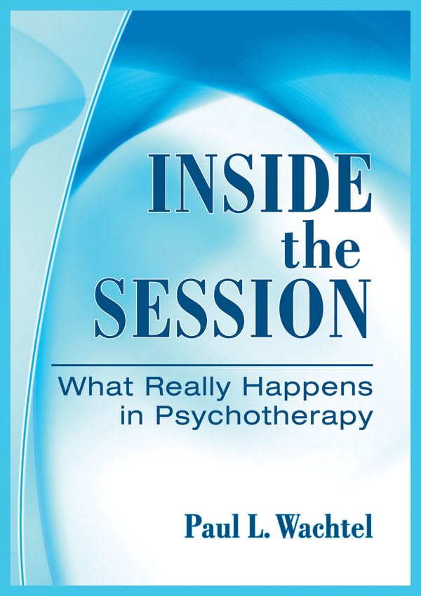 Inside the Session: What Really Happens in Psychotherapy,Used
