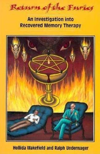 Return Of The Furies: An Investigation Into Recovered Memory Therapy,Used