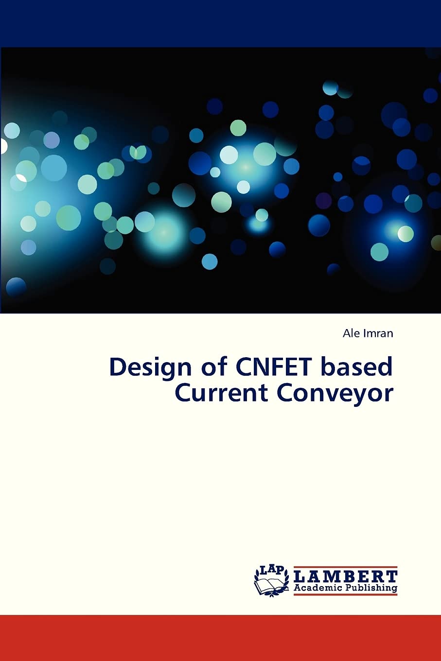 Design of CNFET based Current Conveyor,Used
