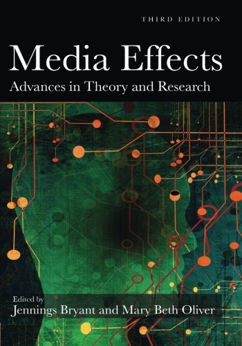 Media Effects: Advances in Theory and Research, 3rd Edition,Used