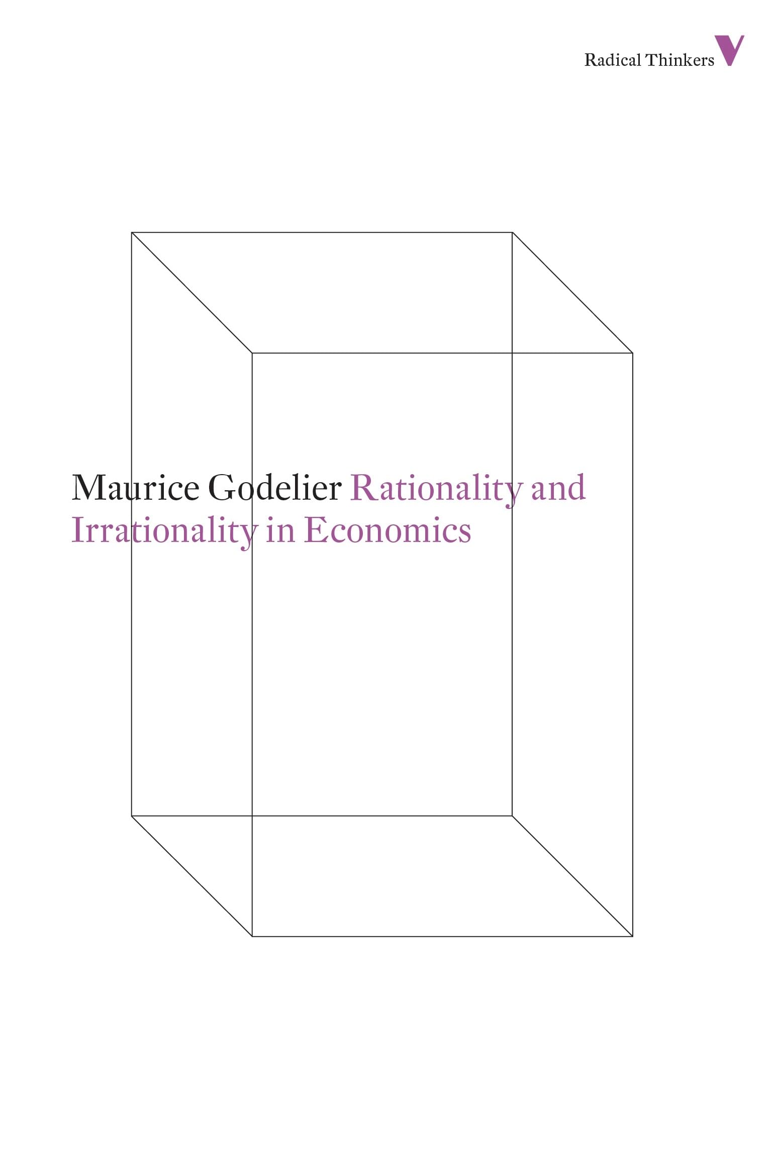 Rationality And Irrationality In Economics (Radical Thinkers),Used
