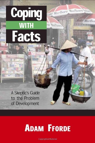 Coping with Facts: A Skeptics Guide to the Problem of Development,Used