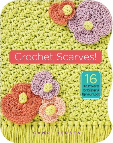 Crochet Scarves!: 16 Hip Projects for Dressing Up Your Look,Used