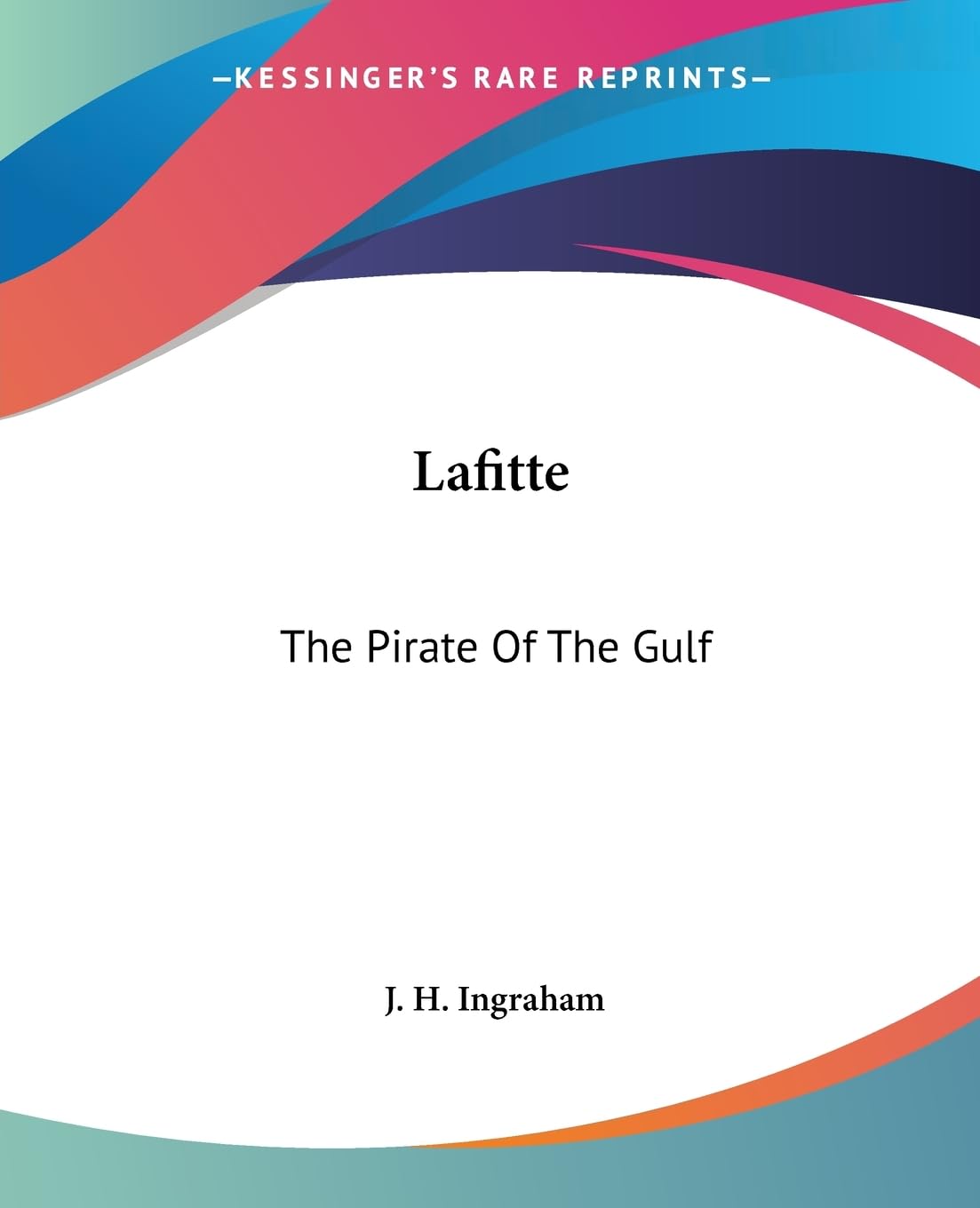 Lafitte: The Pirate Of The Gulf,Used