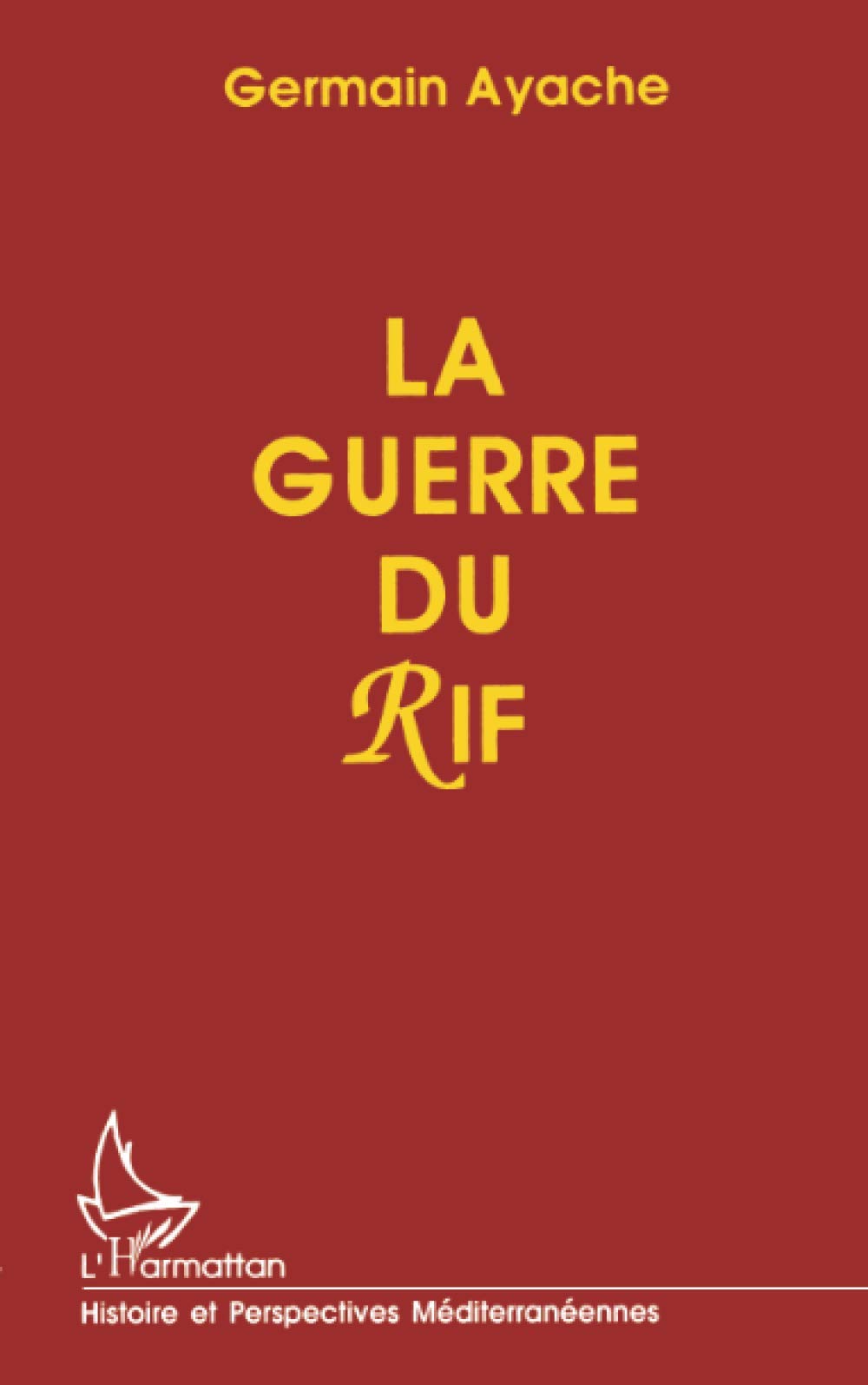 La guerre du Rif (French Edition),New