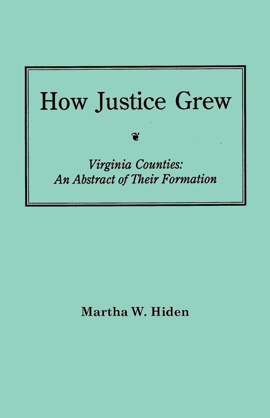 How Justice Grew (Jamestown 350Th Anniversary Historical Booklet),New