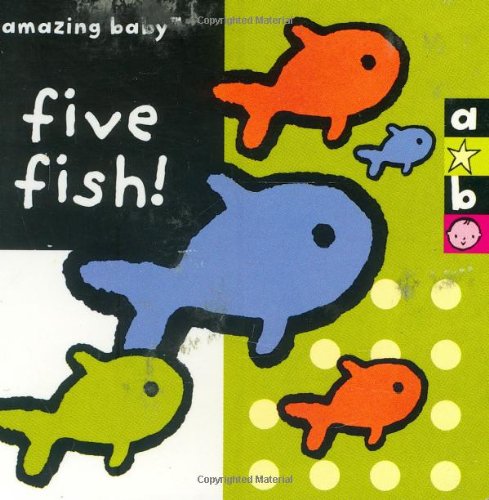 Five Fish! (Amazing Baby),Used
