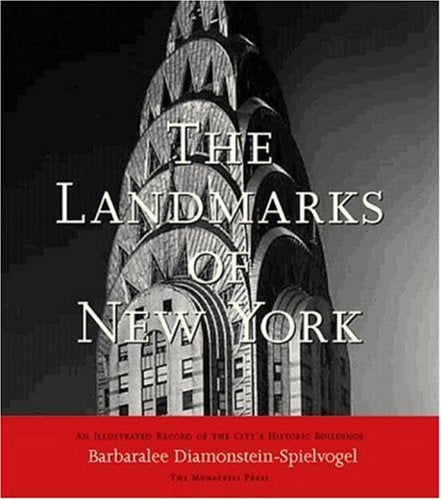The Landmarks of New York: An Illustrated Record of the City's Historic Buildings,Used