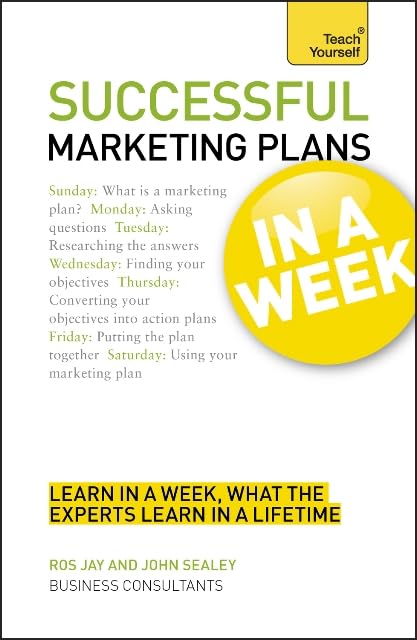 Successful Marketing Plans In a Week A Teach Yourself Guide,Used