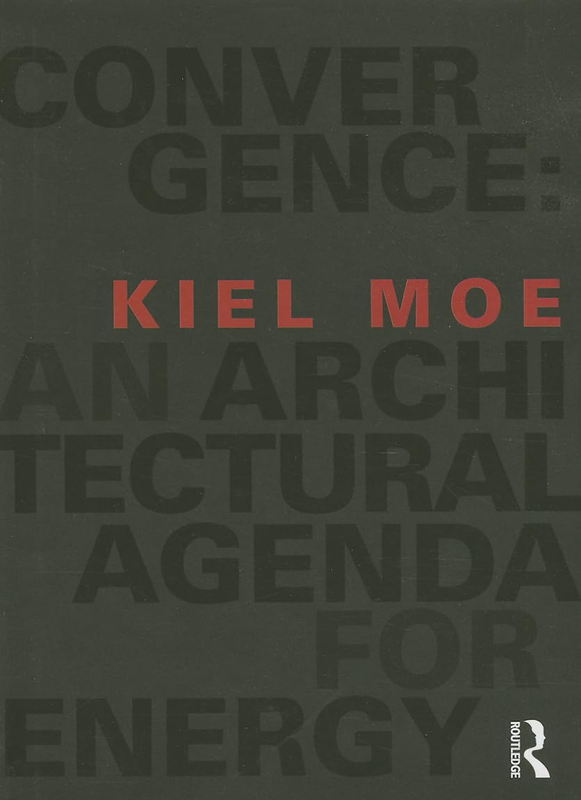 Convergence: An Architectural Agenda for Energy,Used