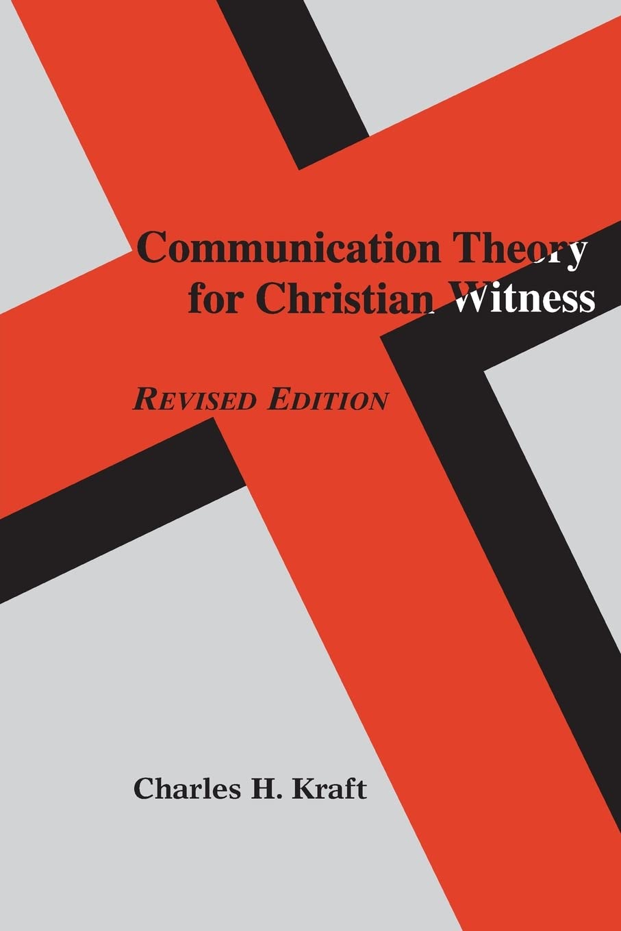 Communication Theory For Christian Witness,New