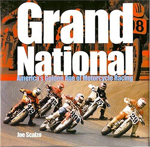 Grand National: America's Golden Age Of Motorcycle Racing,Used