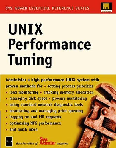 UNIX Performance Tuning (Sys AdminEssential Reference Series),Used