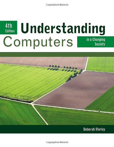 Understanding Computers in a Changing Society (New Perspectives Series: Concepts),New