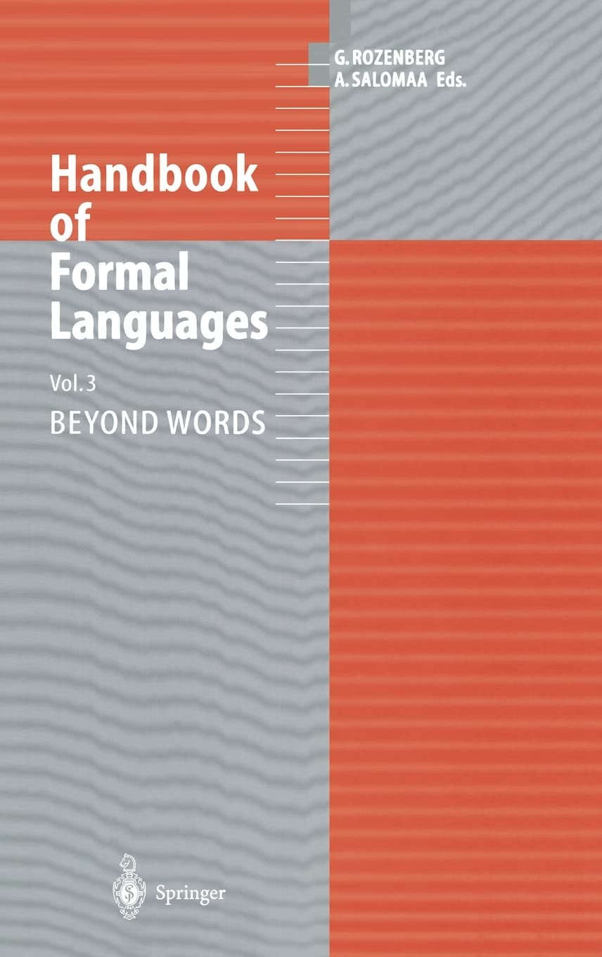 Handbook of Formal Languages: Volume 3. Beyond Words,New