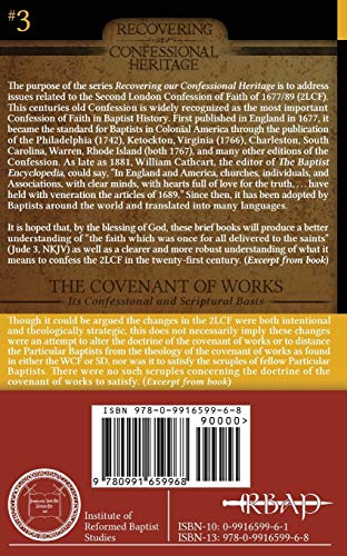 The Covenant of Works: Its Confessional and Scriptural Basis (Recovering Our Confessional Heritage),Used