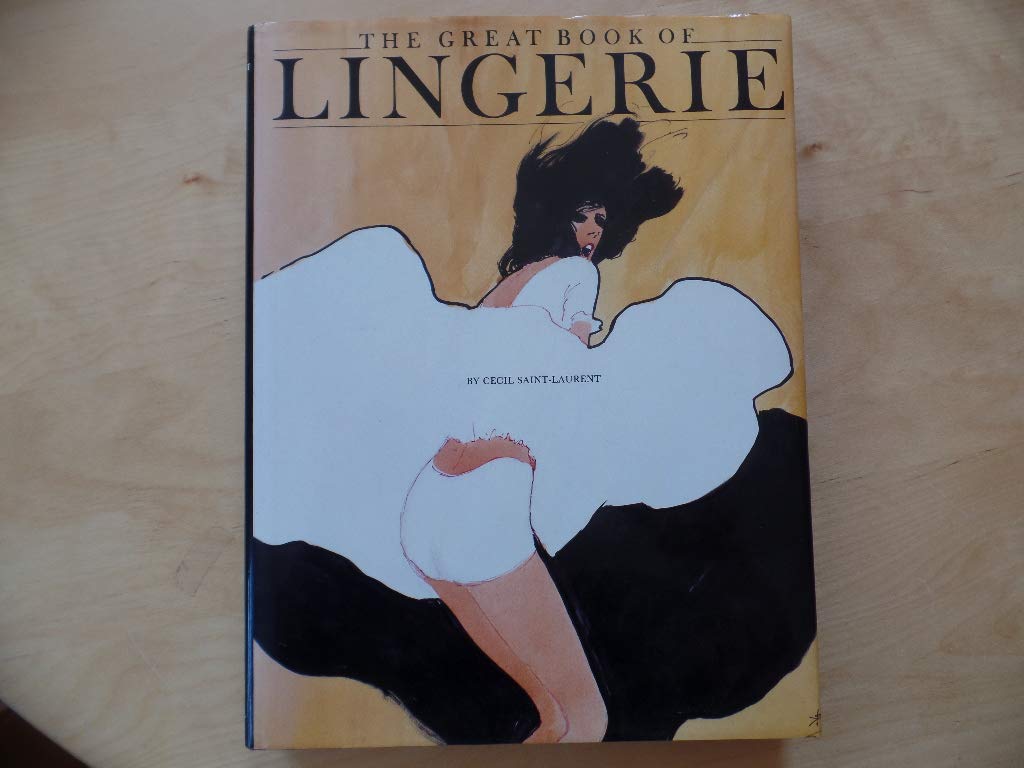 The Great Book Of Lingerie