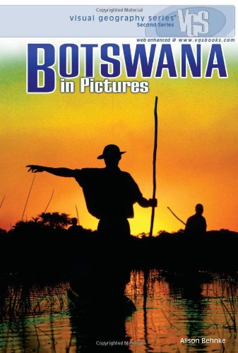 Botswana in Pictures (Visual Geography. Second Series),New