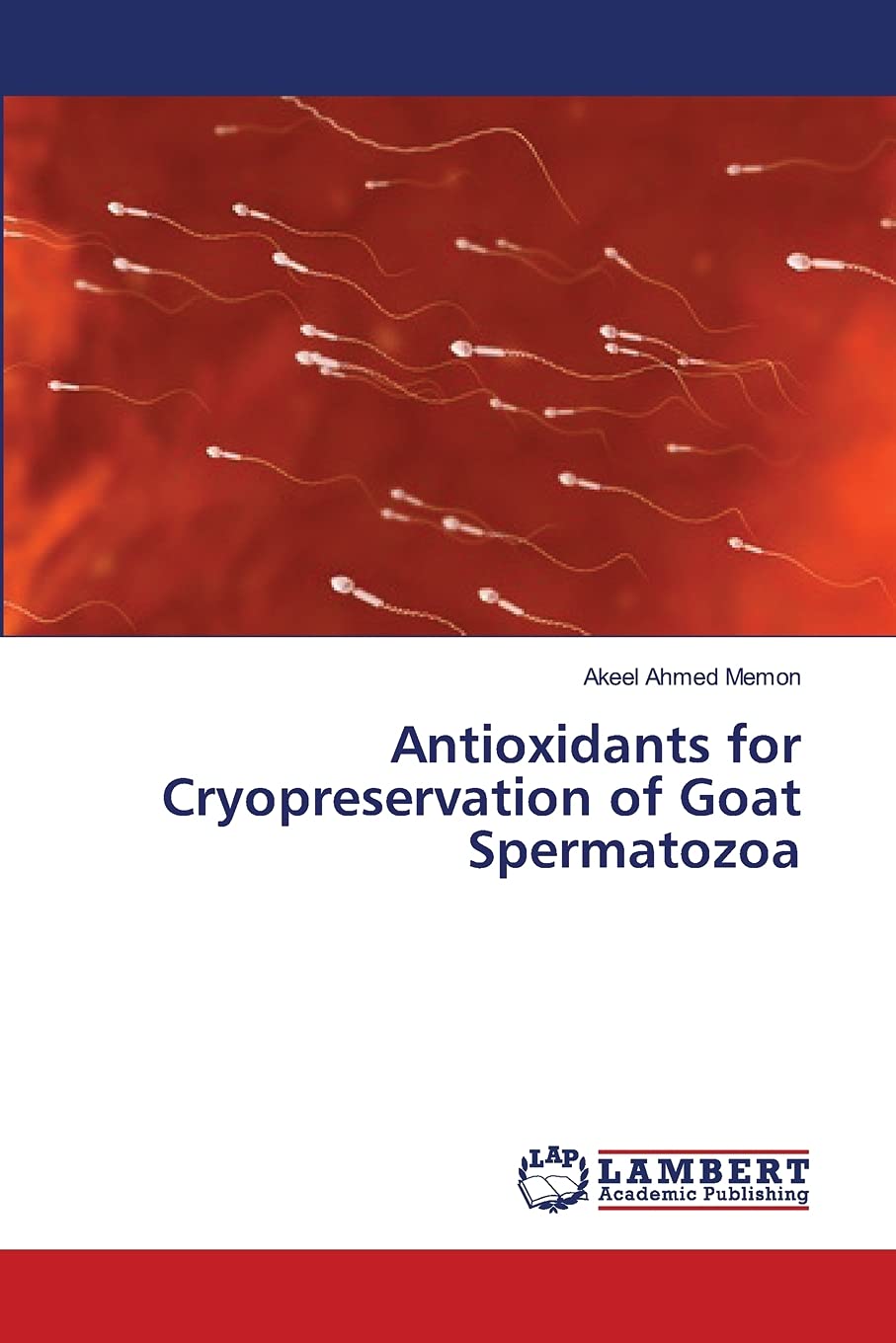 Antioxidants for Cryopreservation of Goat Spermatozoa,Used