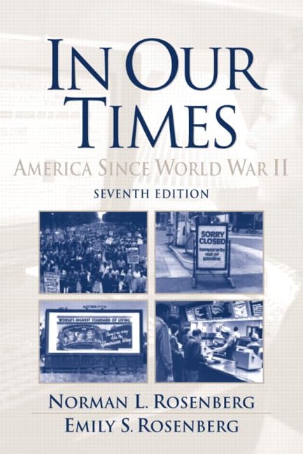 In Our Times: America Since World War Ii,New