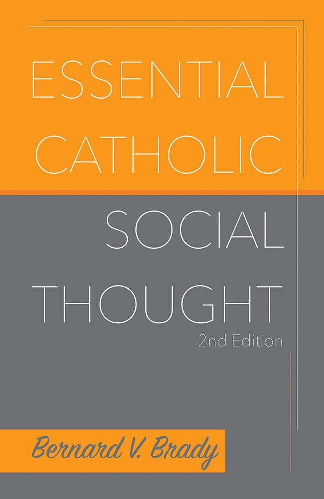 Essential Catholic Social Thought,New