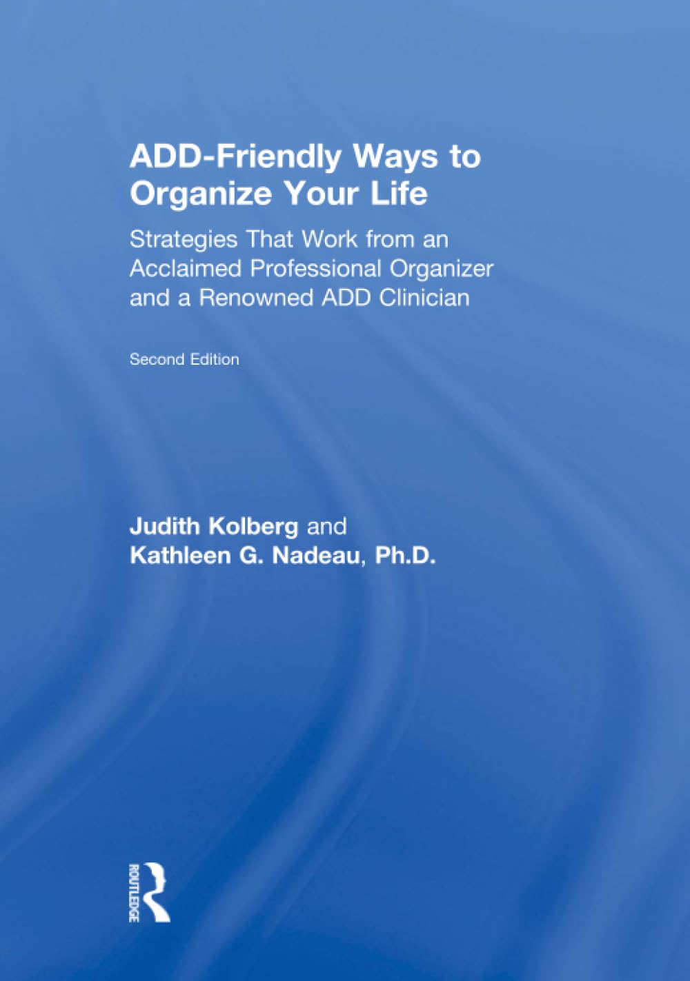 ADDFriendly Ways to Organize Your Life,Used