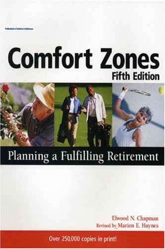 Comfort Zones: Planning for a Fulfilling Retirement,Used