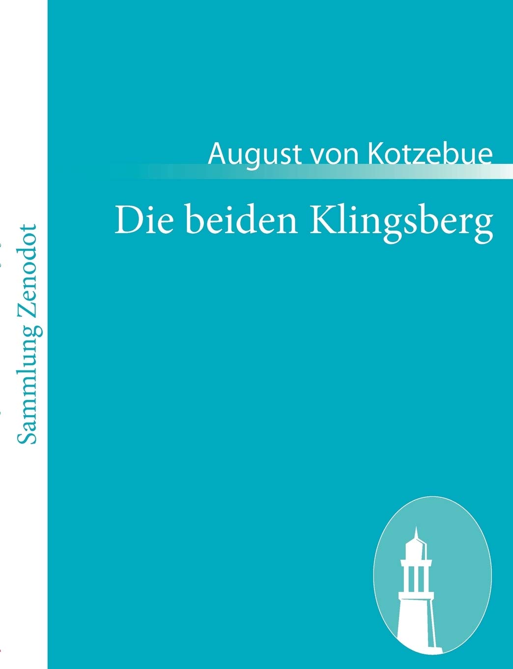 Die Beiden Klingsberg: Ein Lustspiel in Vier Akten (German Edition),Used
