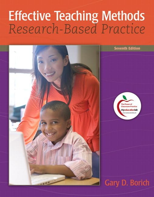Effective Teaching Methods: Researchbased Practice,New