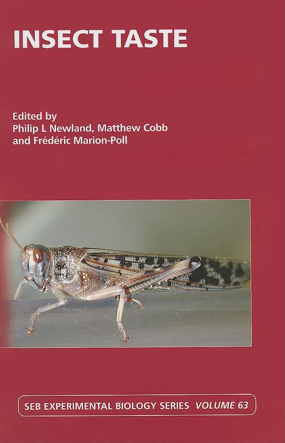 Insect Taste: Vol 63 (Society For Experimental Biology),Used
