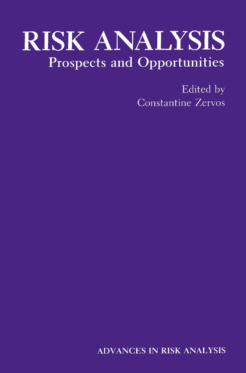 Risk Analysis: Prospects and Opportunities (Advances in Risk Analysis, 8),Used