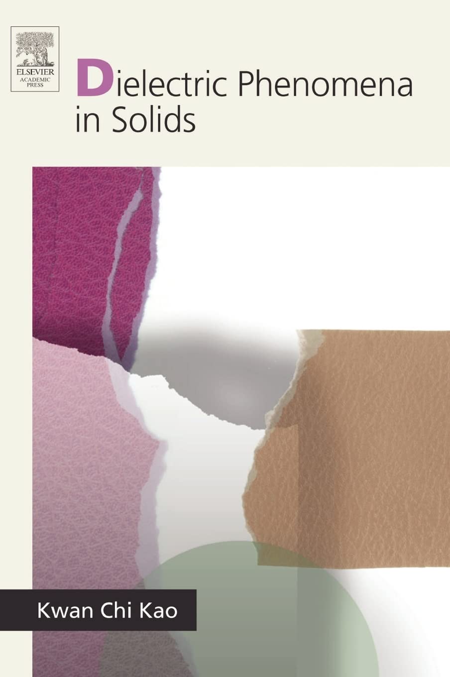 Dielectric Phenomena In Solids