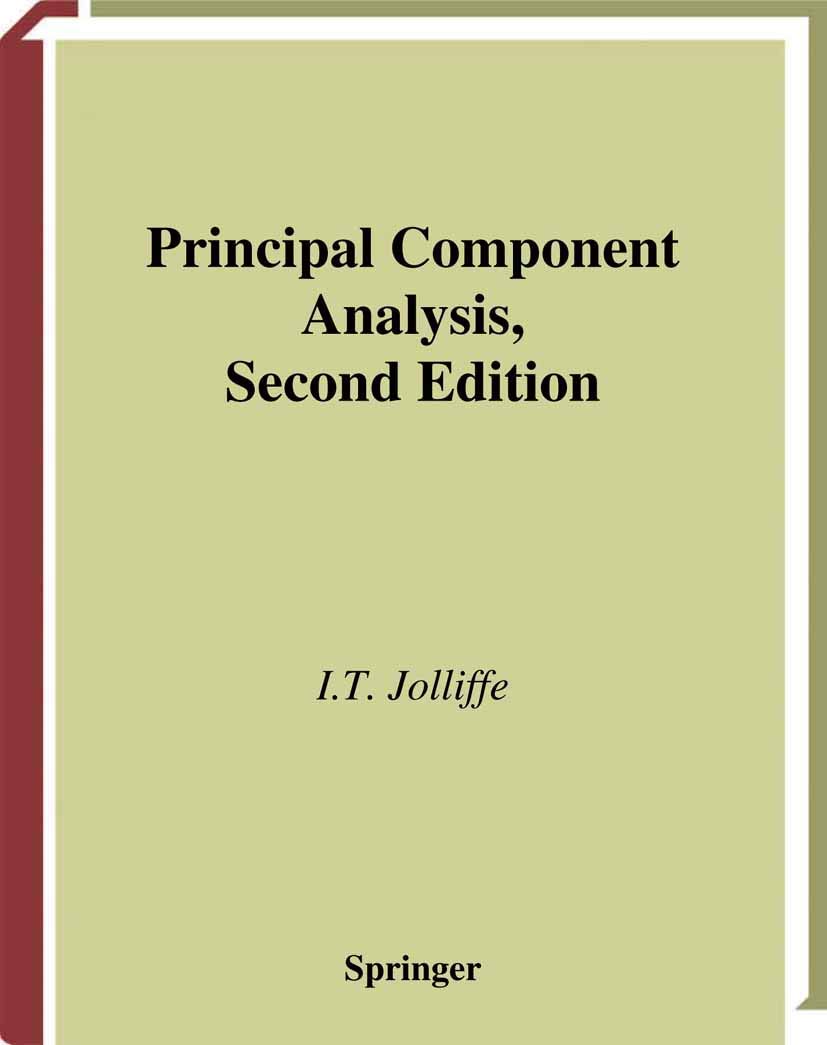 Principal Component Analysis (Springer Series in Statistics),New