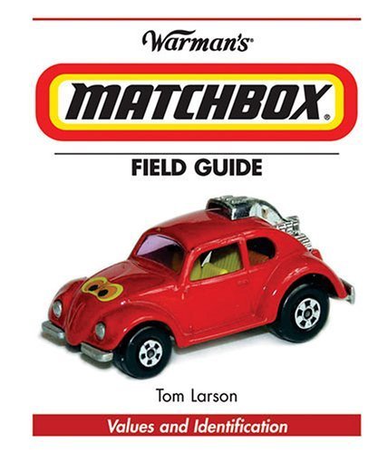 Warman's Matchbox Field Guide: Values And Identification,Used
