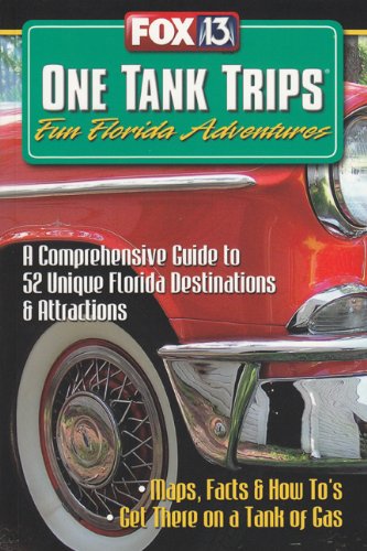 One Tank Trips: Fun Florida Adventures,New
