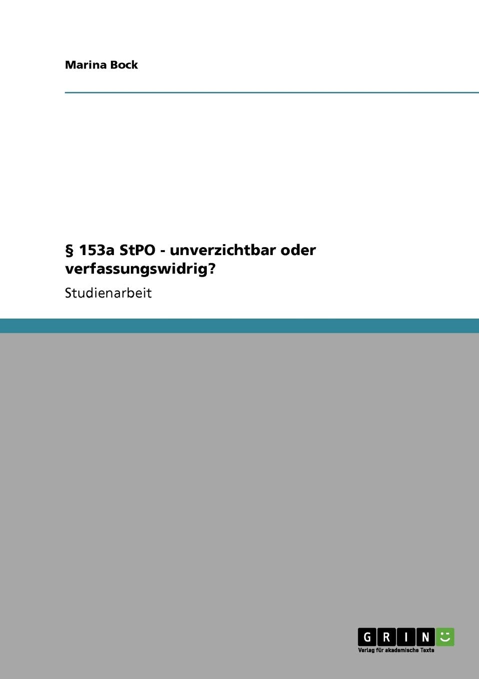 153A Stpo Unverzichtbar Oder Verfassungswidrig? (German Edition),Used