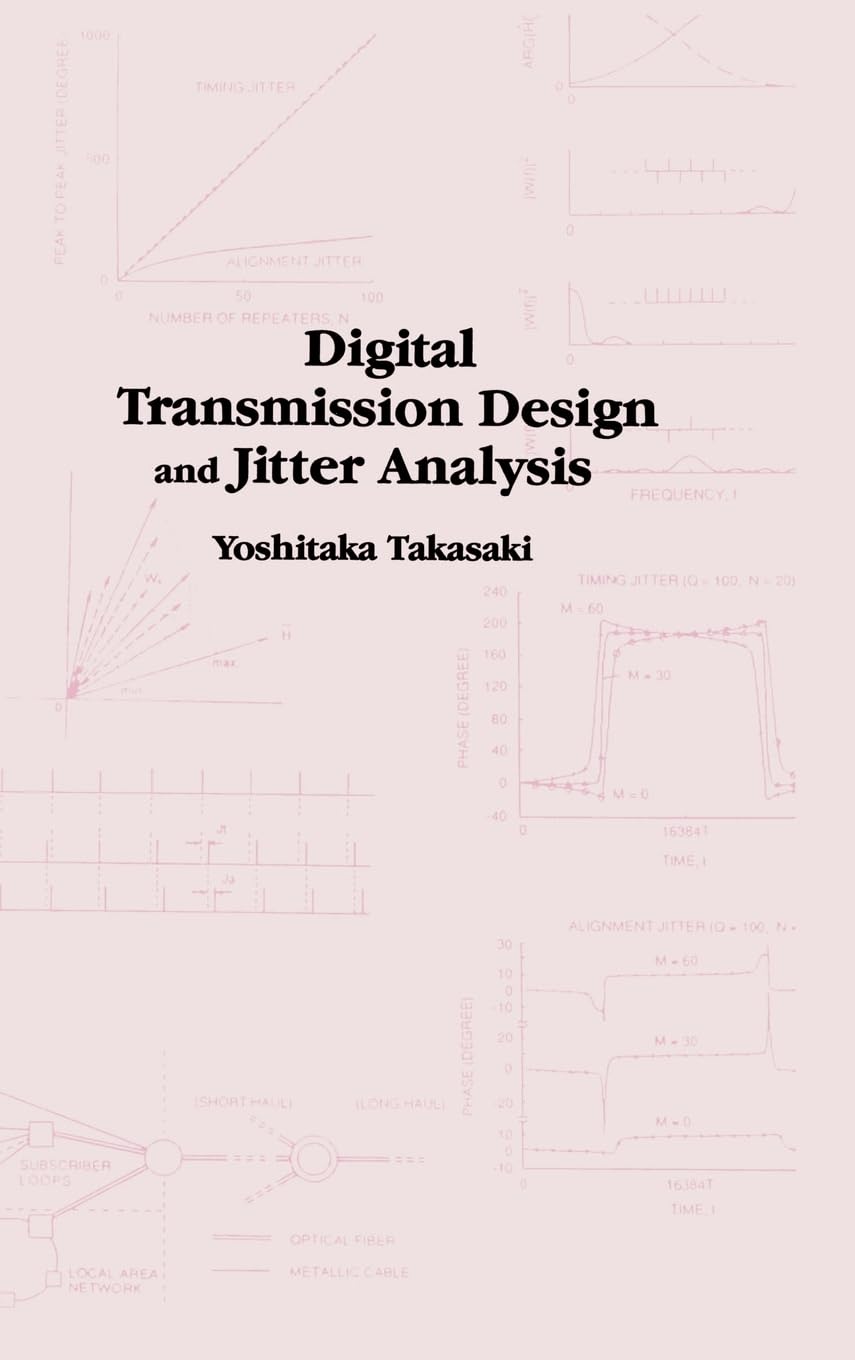 Digital Transmission Design and Jitter Analysis (Artech House Telecommunications Library),Used