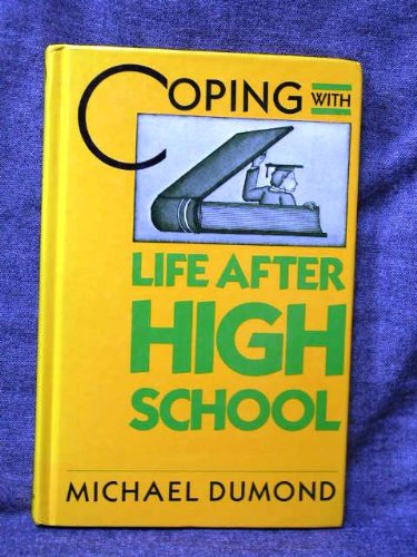 Coping With Life After High School (Coping With Series),Used