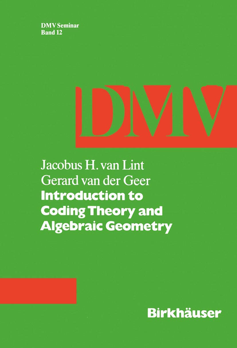 Introduction to Coding Theory and Algebraic Geometry (Oberwolfach Seminars, 12),Used