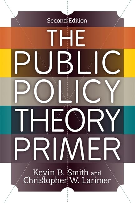 The Public Policy Theory Primer,New