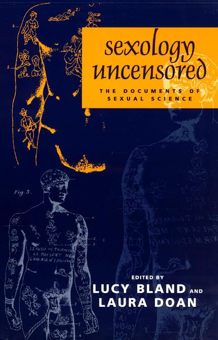Sexology Uncensored: The Documents of Sexual Science,Used