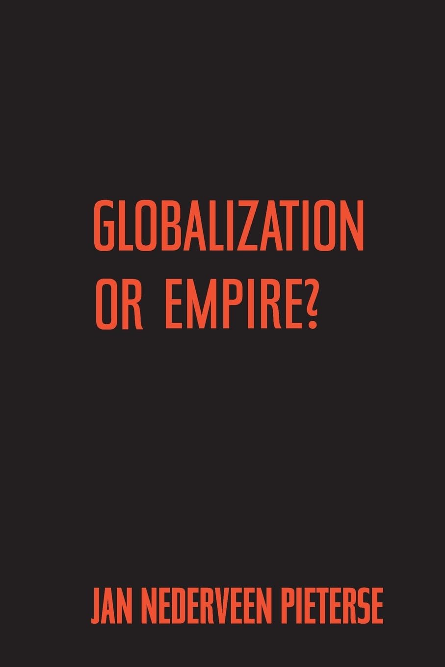 Globalization Or Empire?