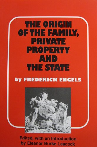 The Origin Of The Family, Private Property, And The State, In The Light Of The Researches Of Lewis H. Morgan (English And German,New